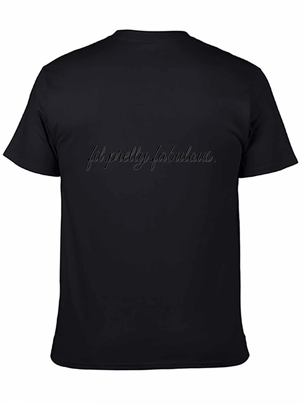 Fit Pretty Fabulous Black Tee