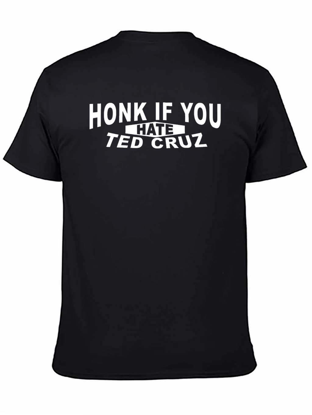 Honk if You Hate Ted Cruz T-Shirt