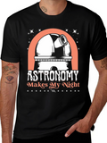 Astronomy Makes My Night Graphic Tee
