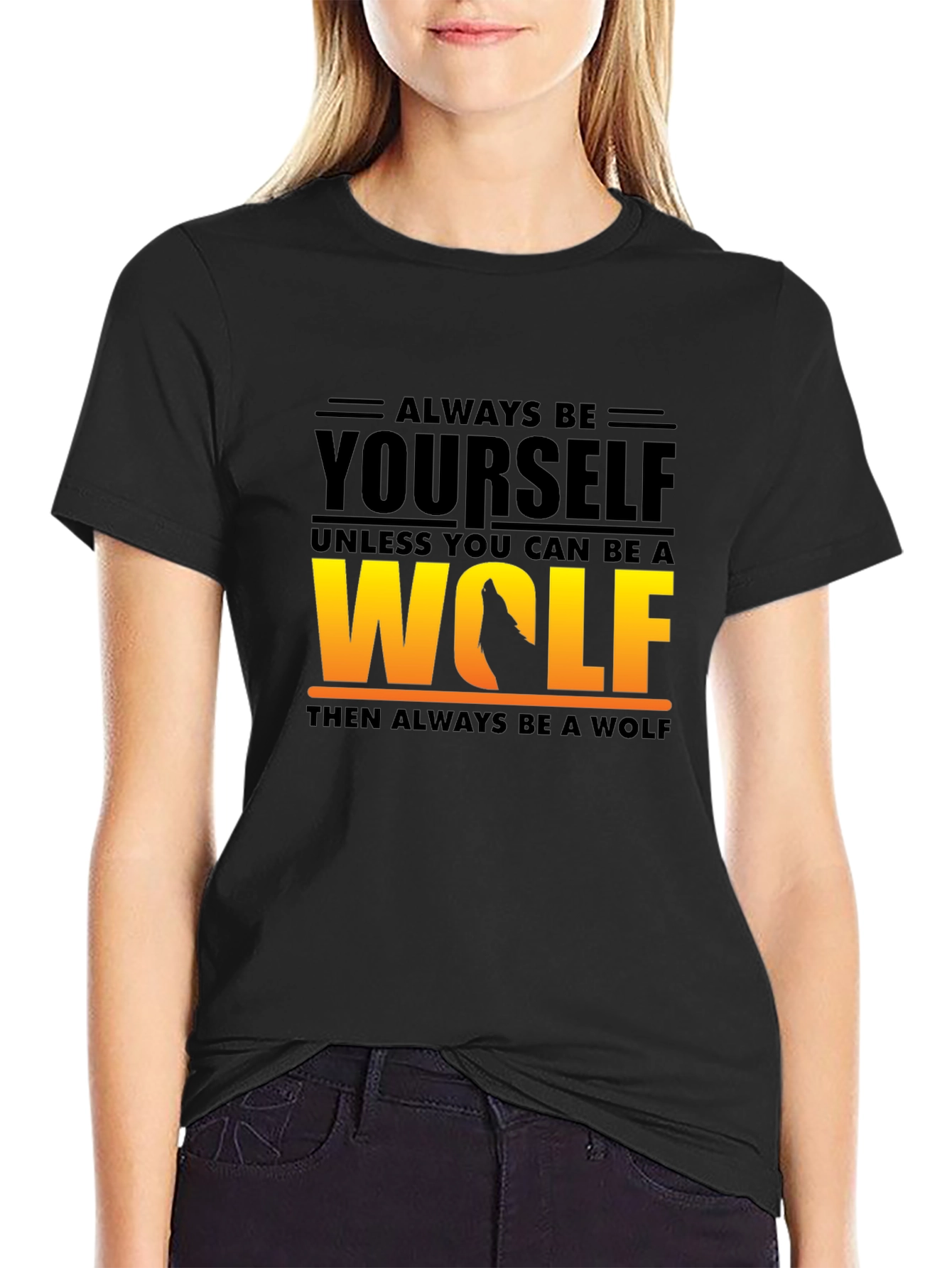 Always Be Yourself Unless Wolf T-Shirt