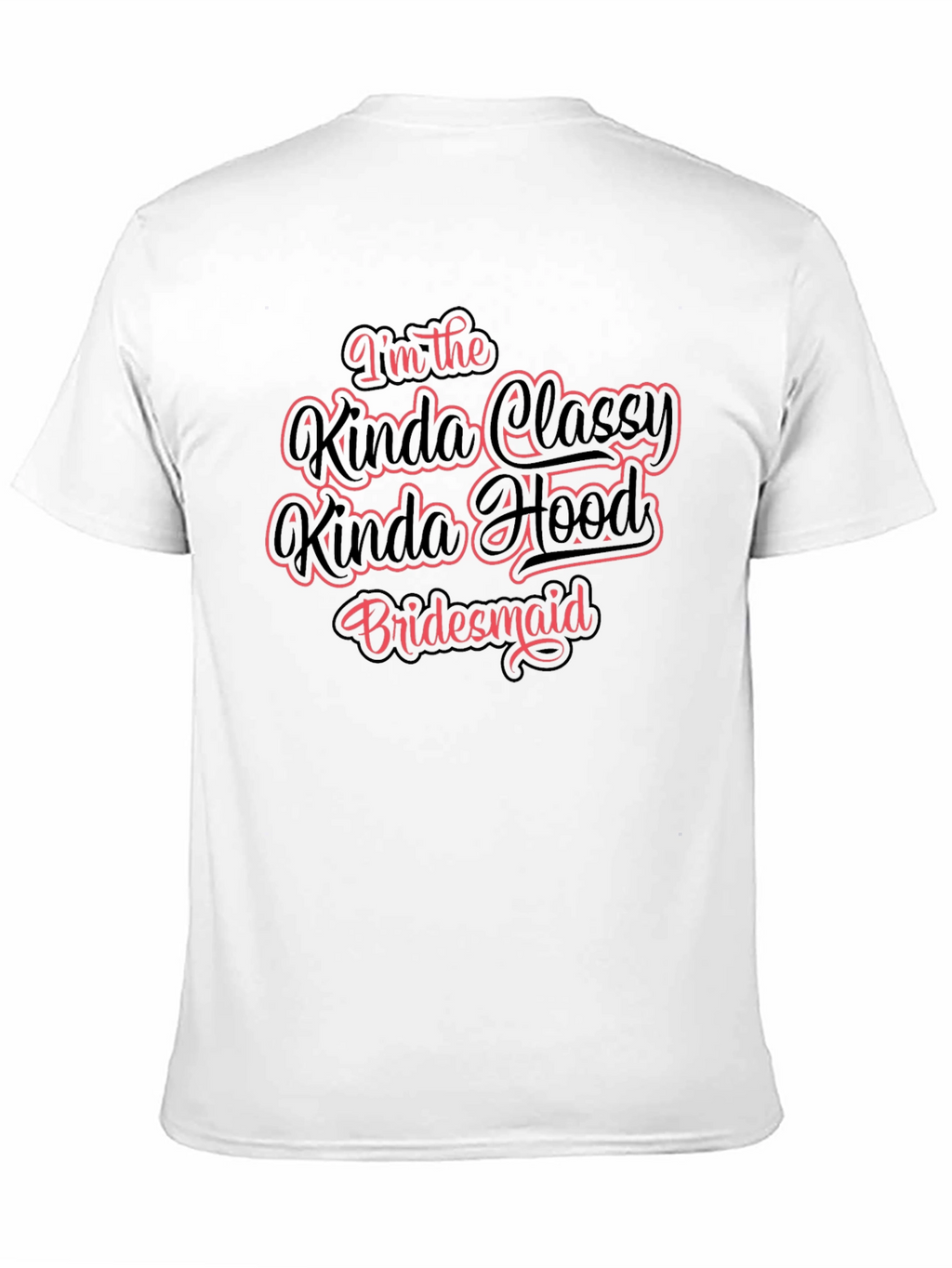 Classy Hood Bridesmaid Black T-Shirt