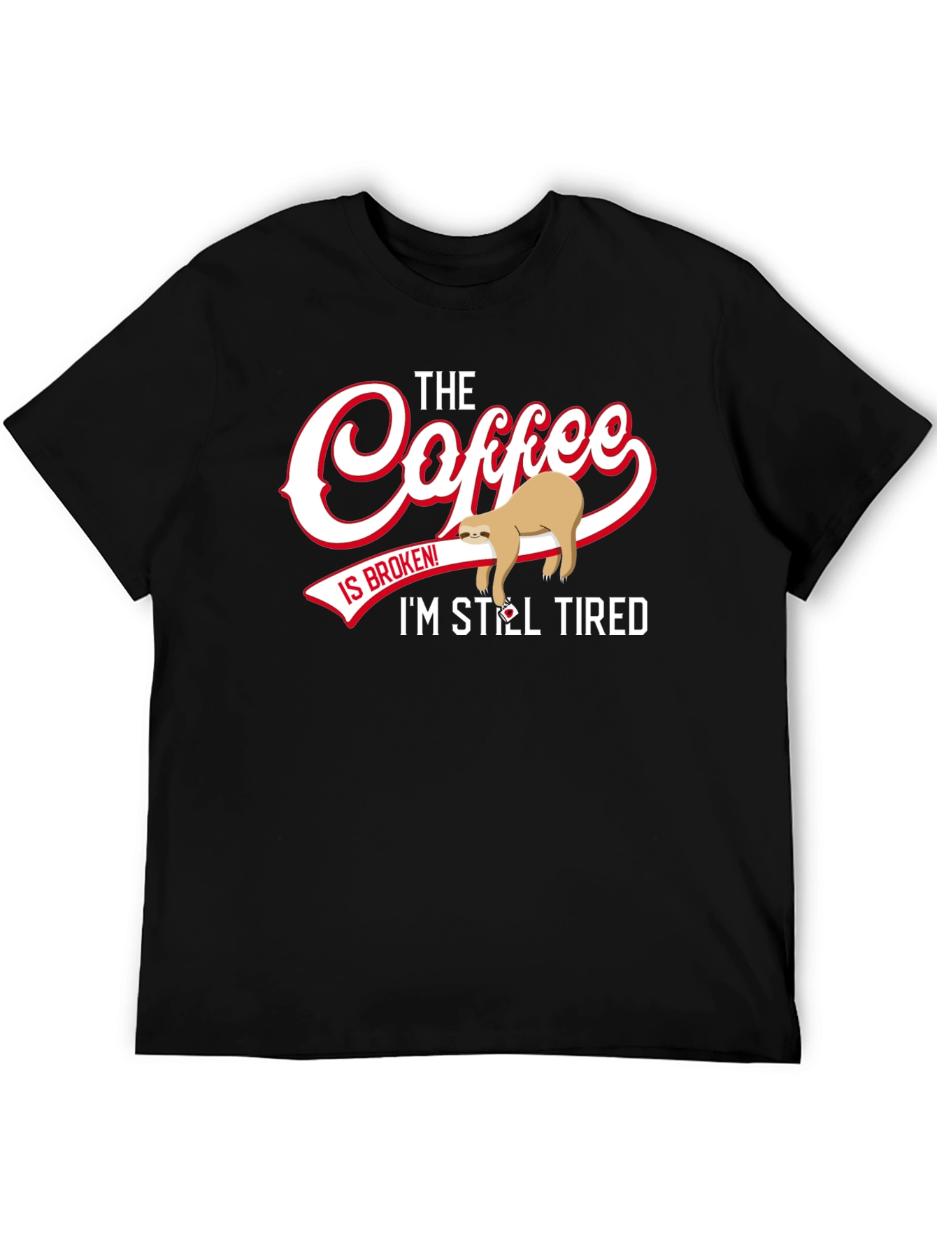 Funny Sloth Coffee T-Shirt - Still Tired Graphic Tee