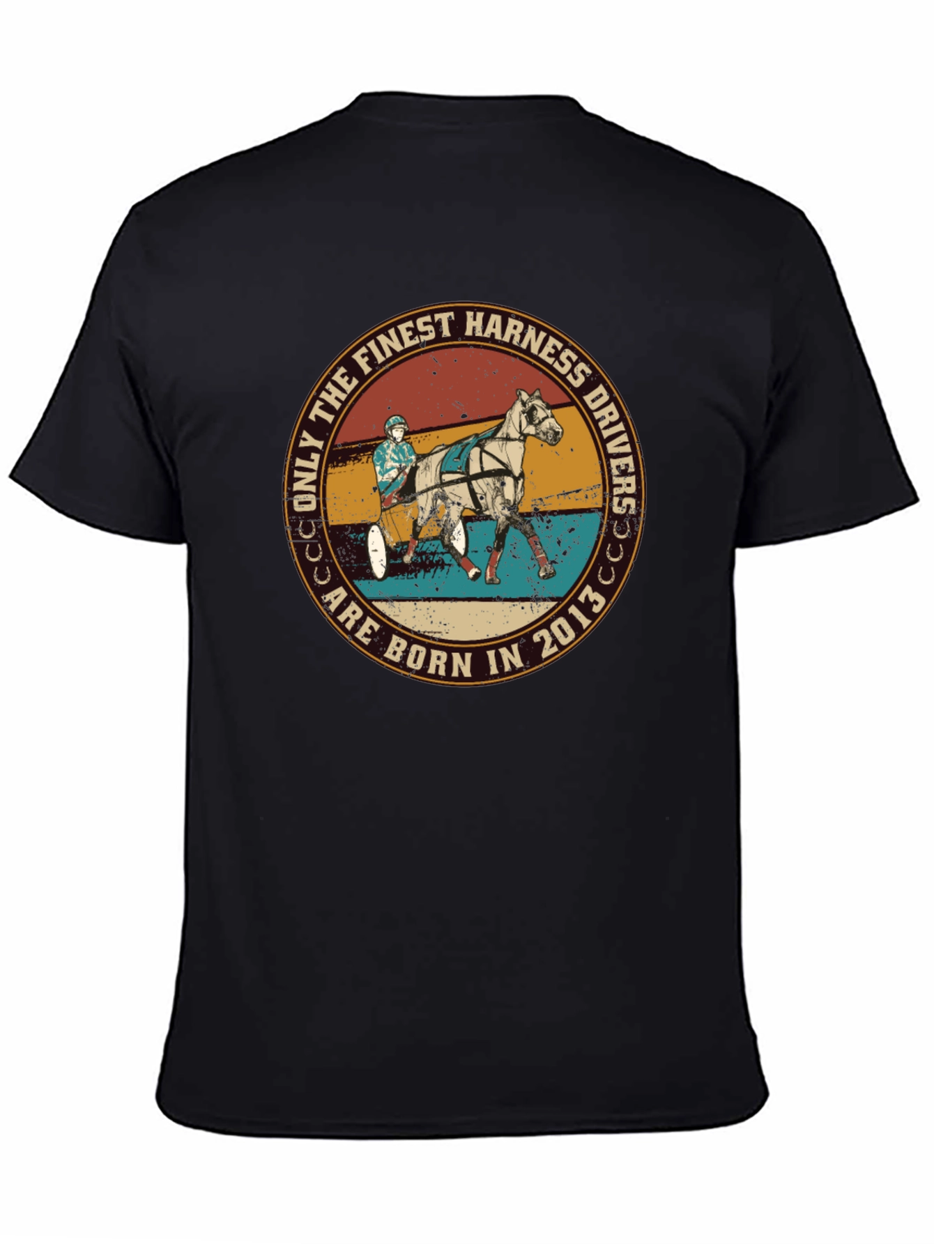 Finest Harness Drivers Born in 2013 T-Shirt