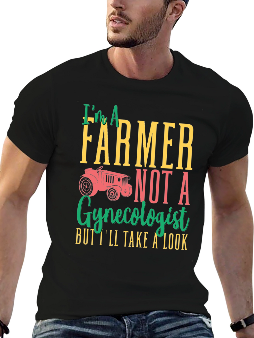 Farmer Not Gynecologist Graphic T-Shirt