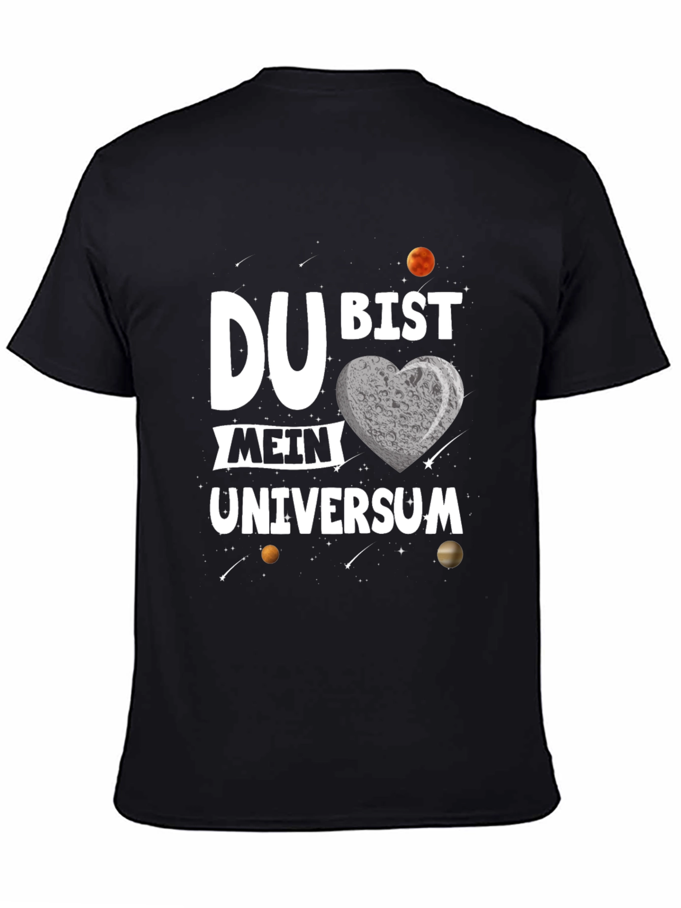 Du Bist Mein Universum Graphic Tee - Romantic Space Design
