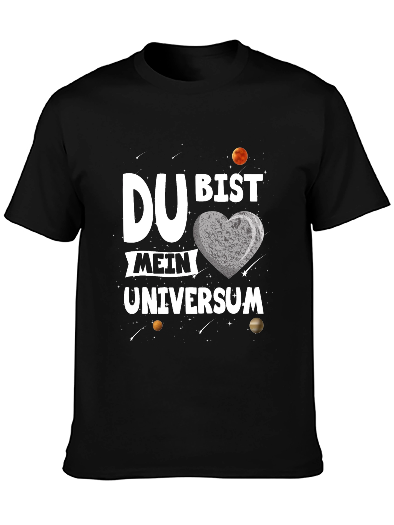 Du Bist Mein Universum Graphic Tee - Romantic Space Design