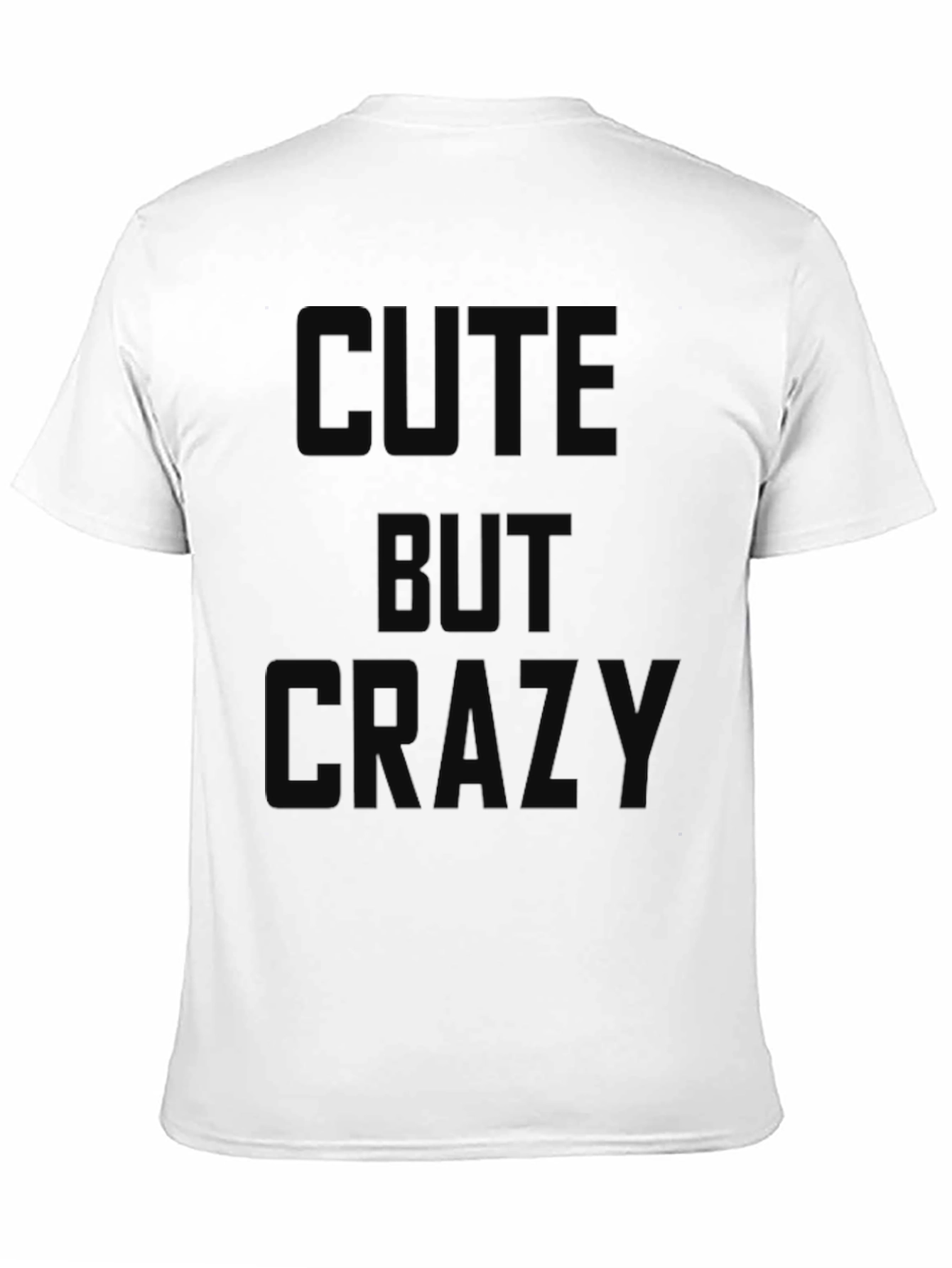 Cute But Crazy Black Graphic Tee