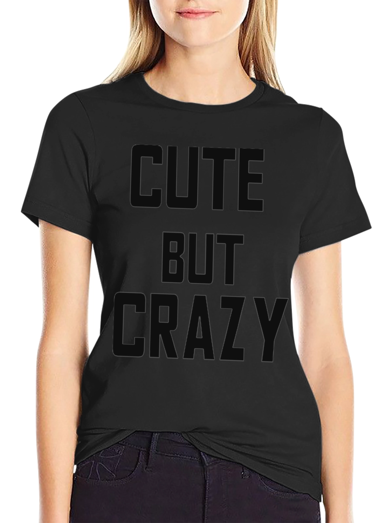 Cute But Crazy Black Graphic Tee
