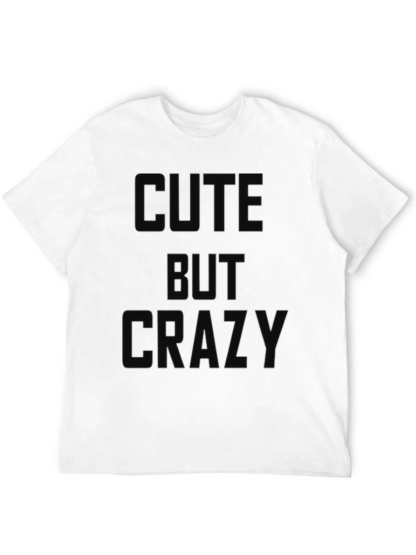 Cute But Crazy Black Graphic Tee