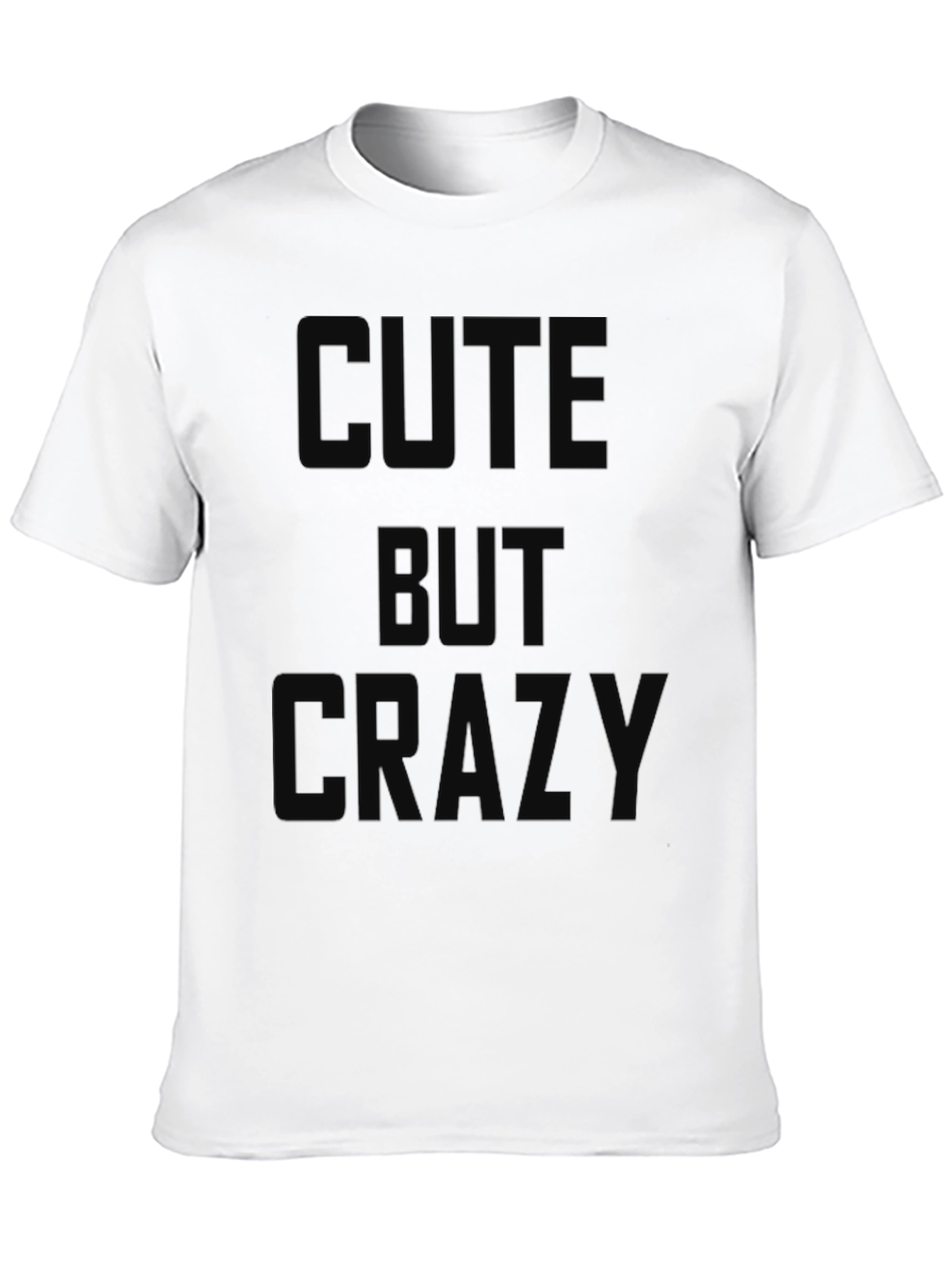 Cute But Crazy Black Graphic Tee