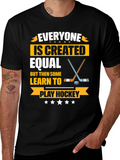 Everyone Is Created Equal Hockey T-Shirt