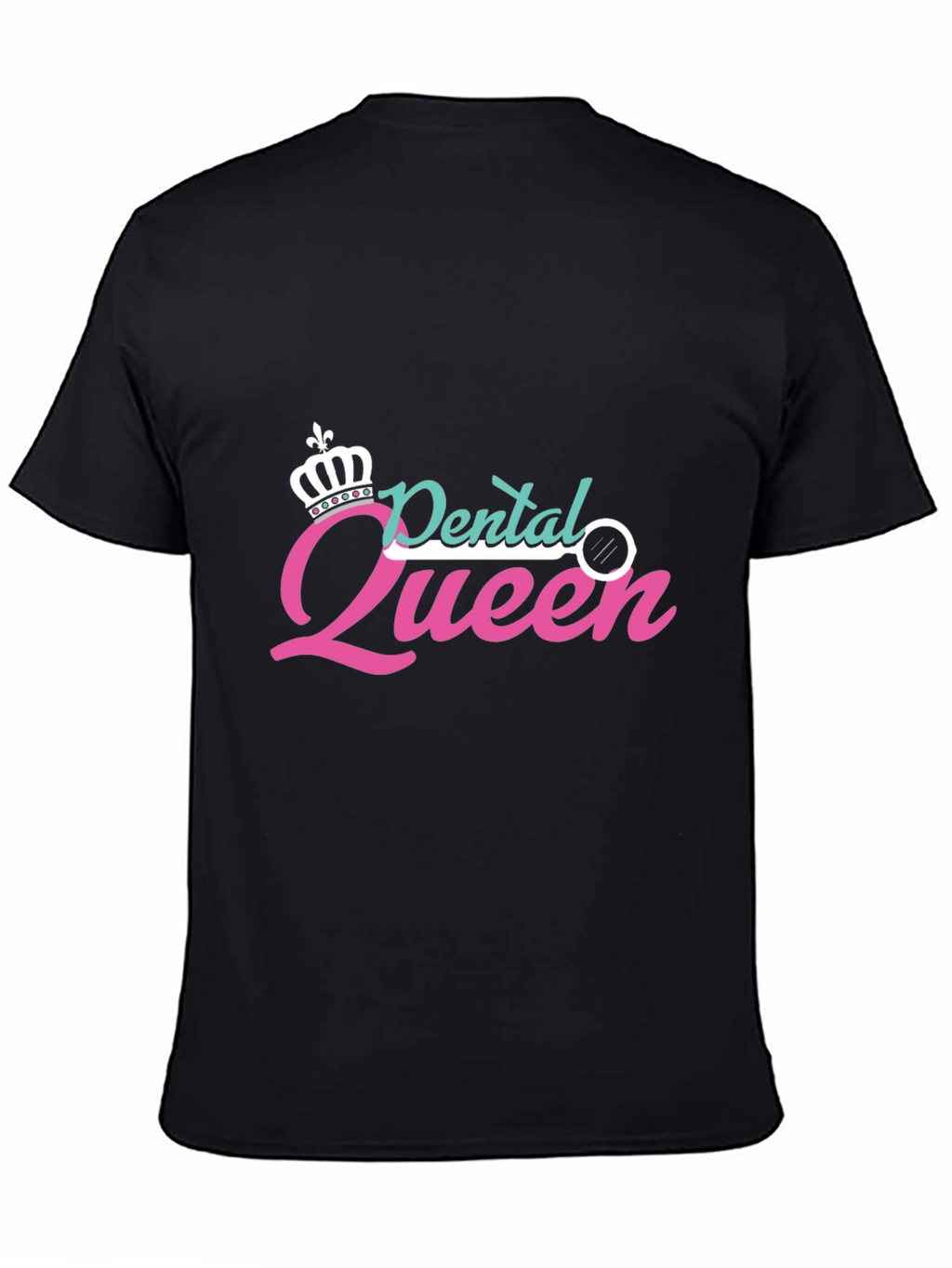 Dental Queen T-Shirt