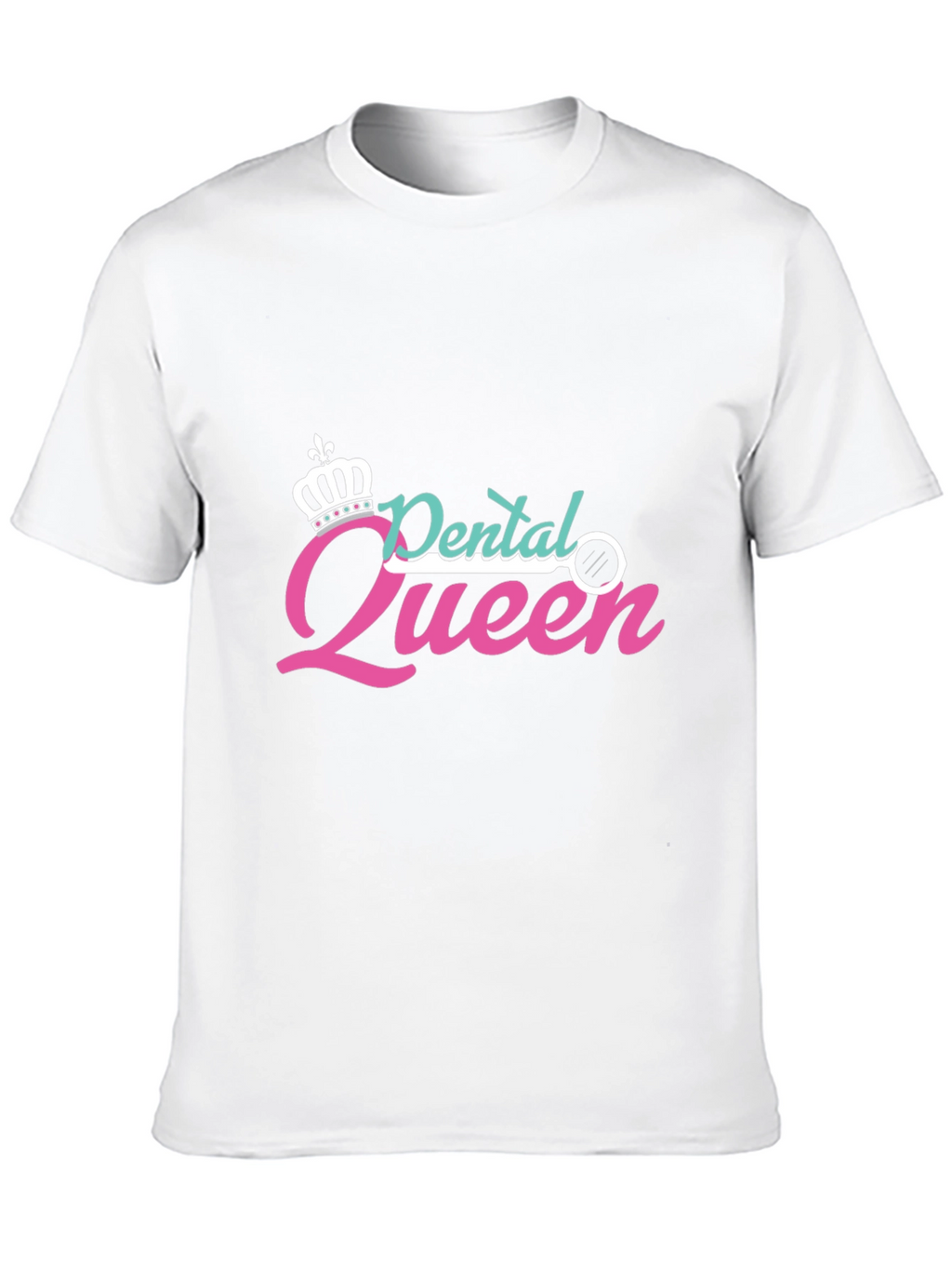 Dental Queen T-Shirt