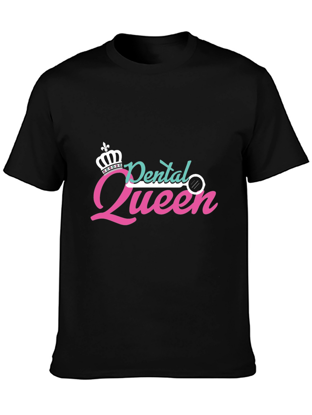 Dental Queen T-Shirt