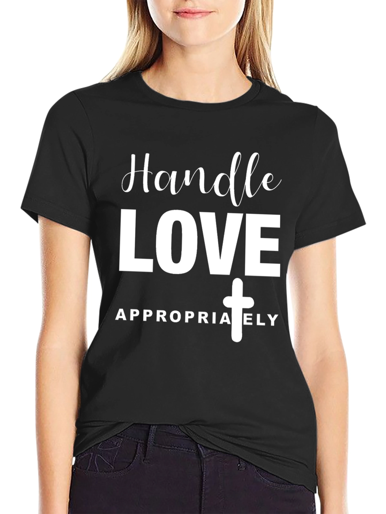 Handle Love Appropriately T-Shirt