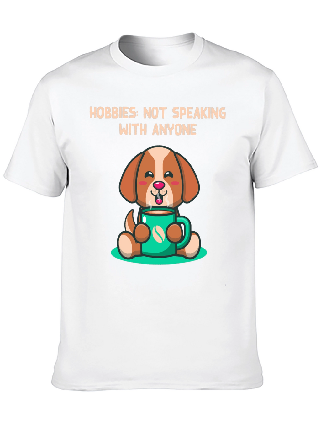 Hobbies: Not Speaking With Anyone T-Shirt