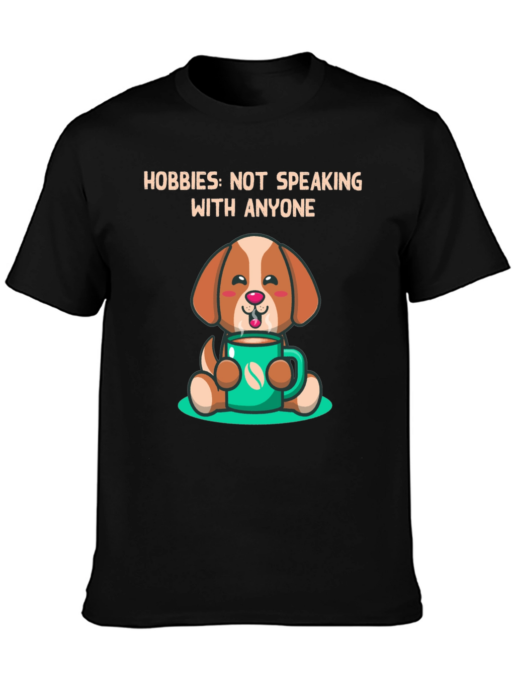 Hobbies: Not Speaking With Anyone T-Shirt