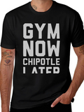 Gym Now Chipotle I Ate T-Shirt
