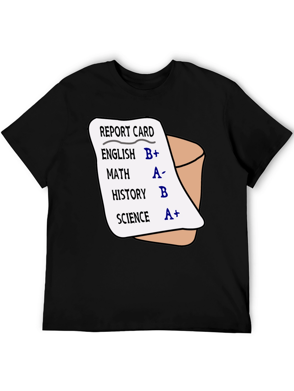 Funny Report Card Grades T-Shirt
