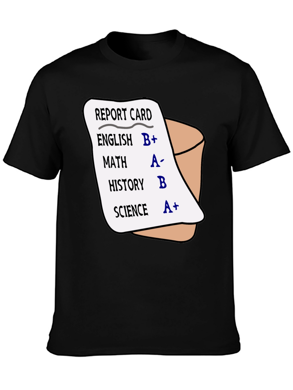 Funny Report Card Grades T-Shirt