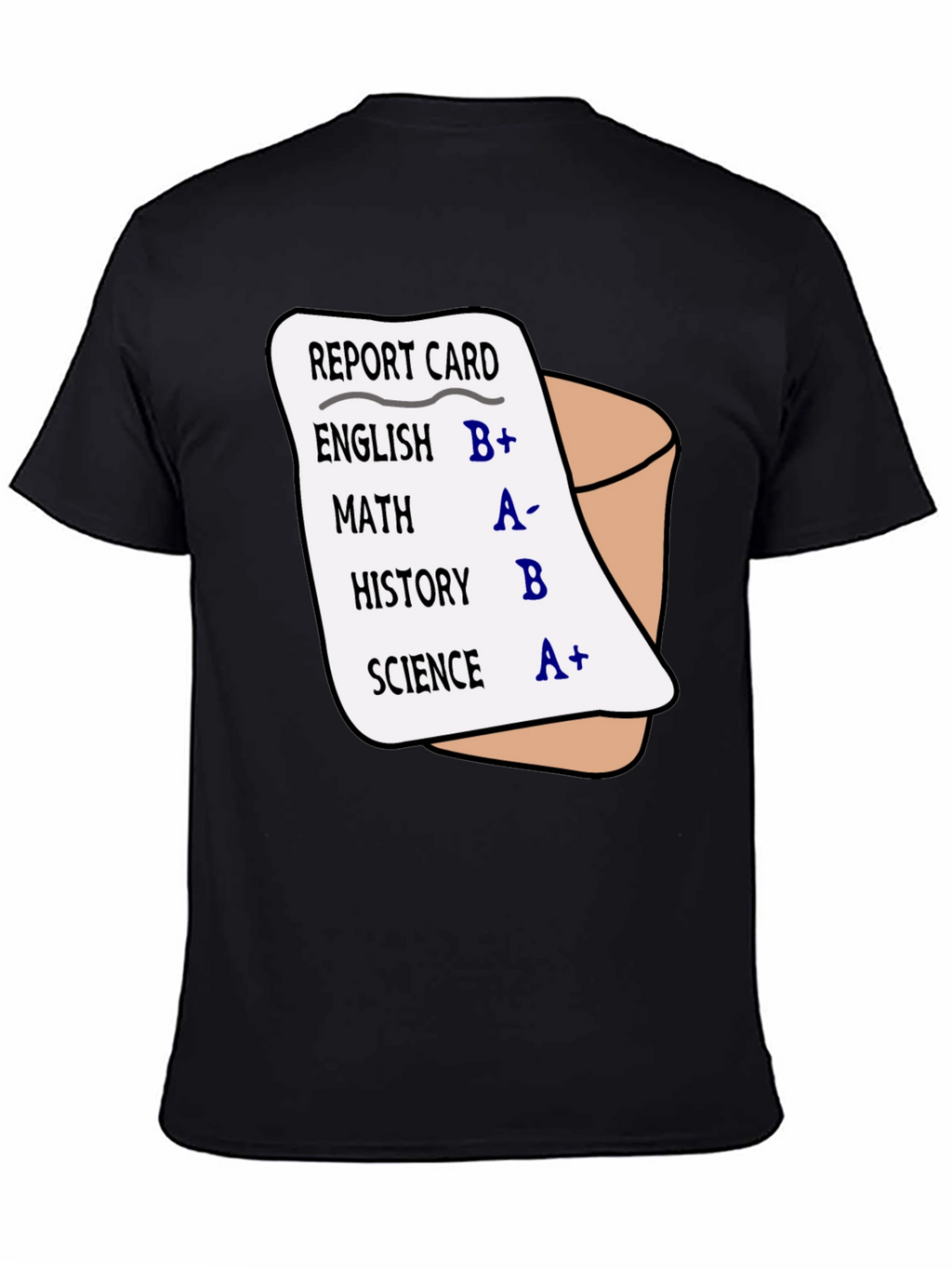 Funny Report Card Grades T-Shirt