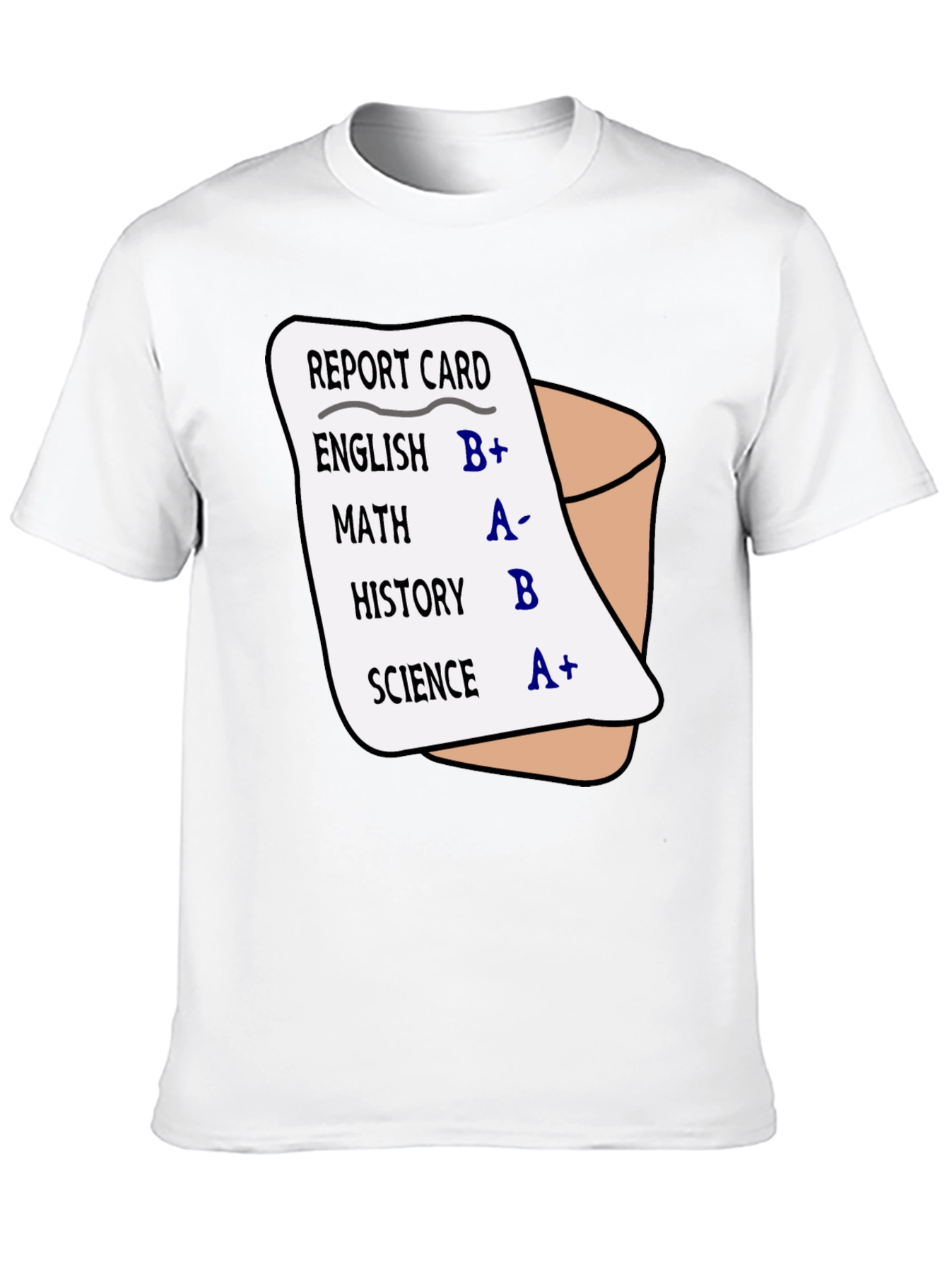 Funny Report Card Grades T-Shirt