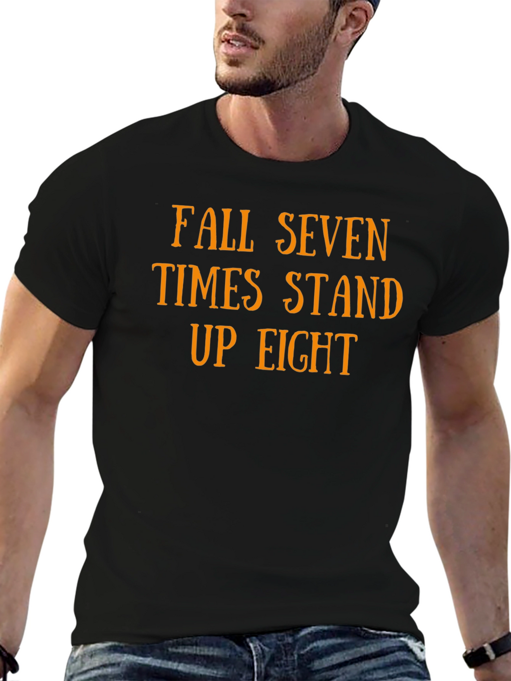 Fall Seven Times Stand Up Eight T-Shirt