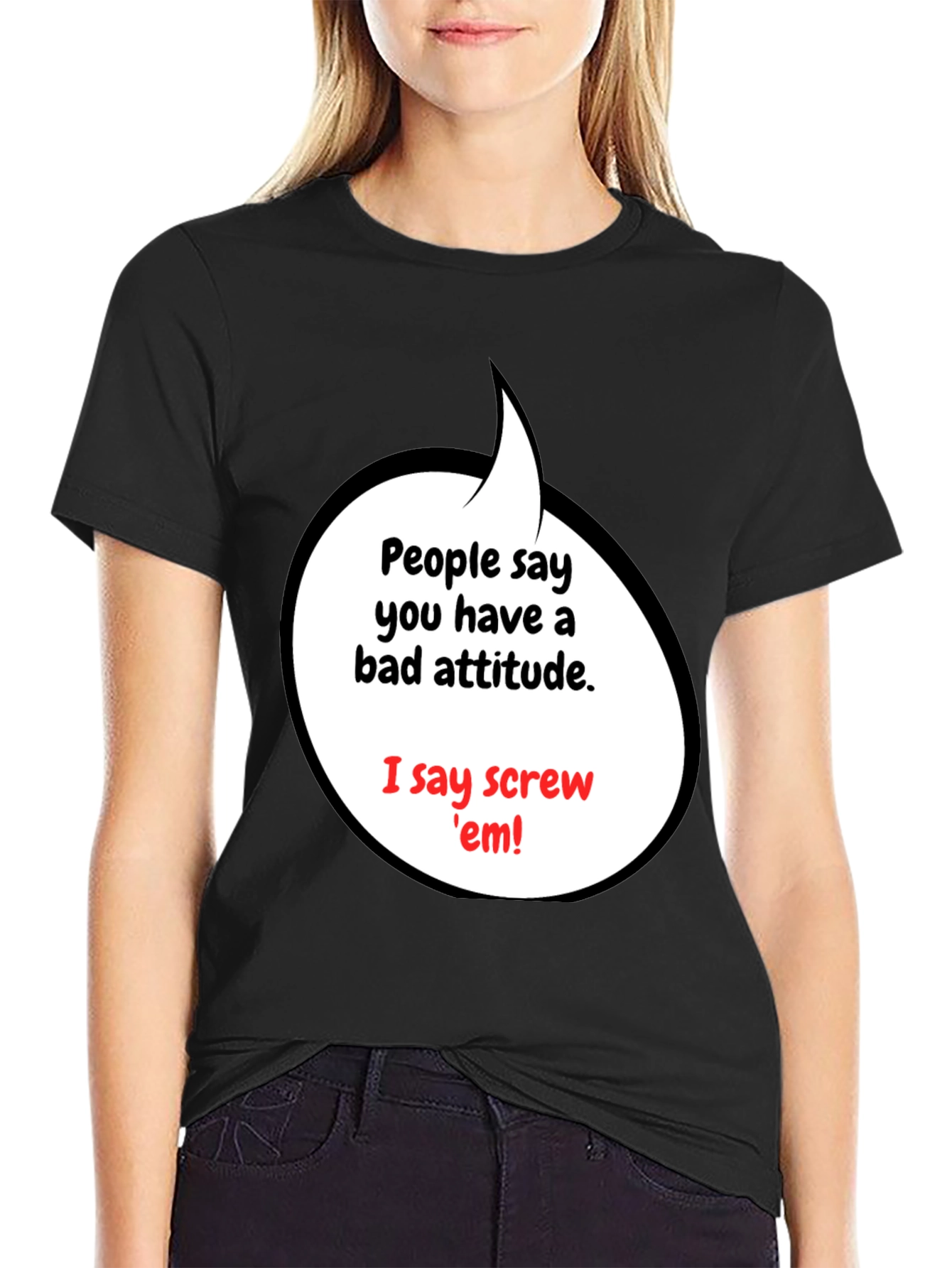 Attitude T-Shirt - Screw em Graphic Tee