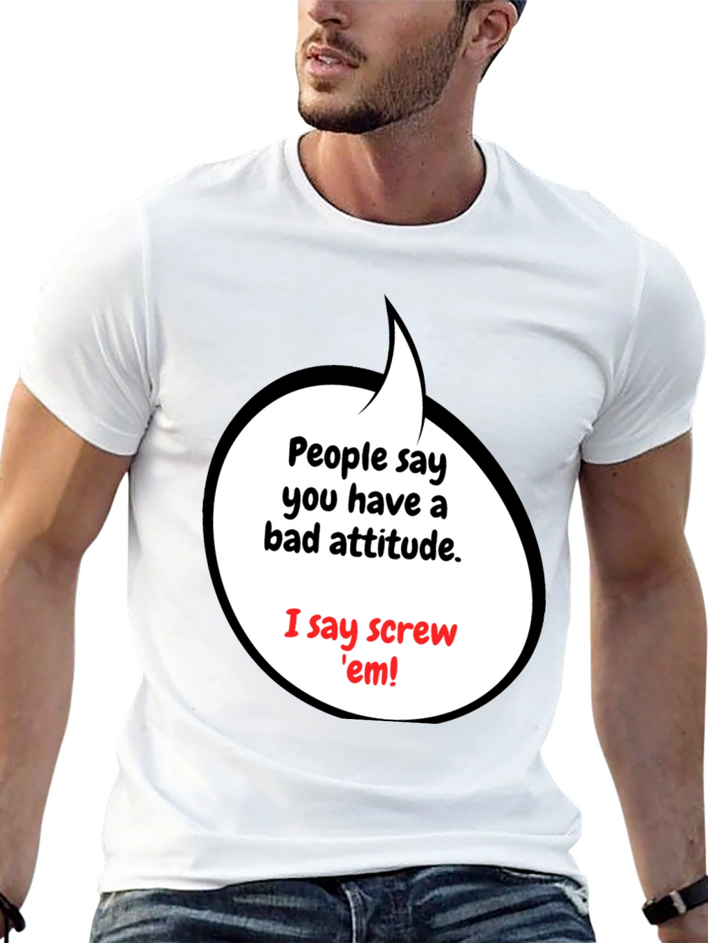 Attitude T-Shirt - Screw em Graphic Tee