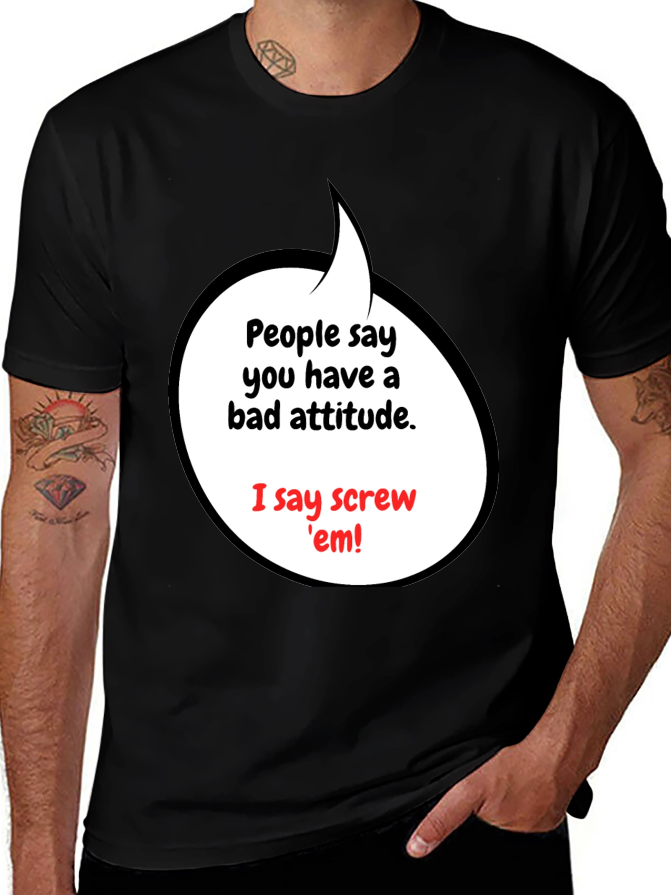 Attitude T-Shirt - Screw em Graphic Tee