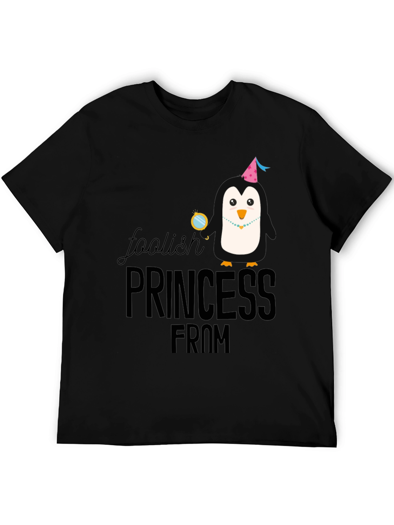 Foolish Princess From T-Shirt