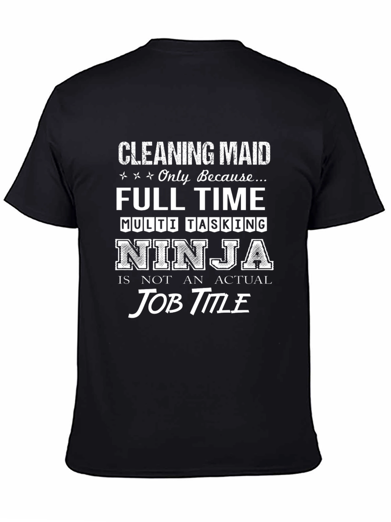 Cleaning Maid Ninja Black T-Shirt