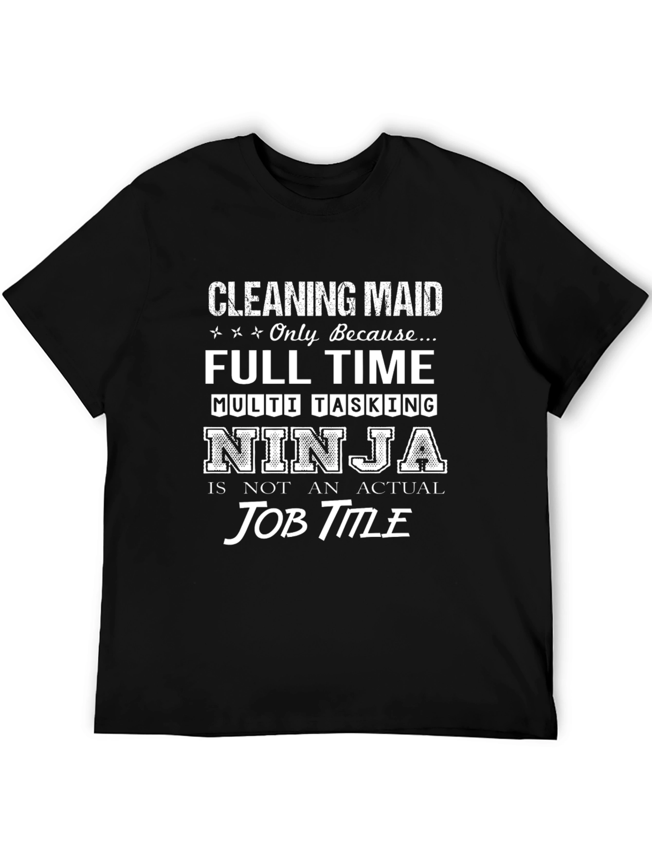 Cleaning Maid Ninja Black T-Shirt