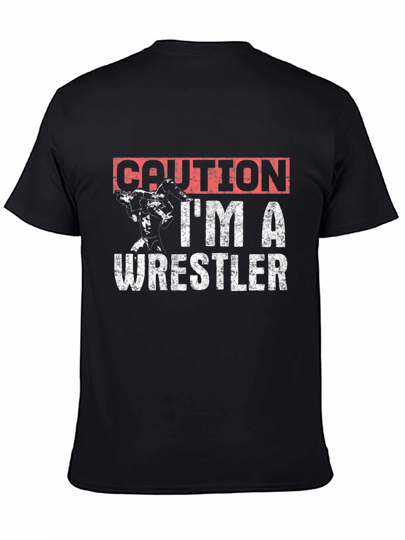 Caution Im A Wrestler Graphic T-Shirt