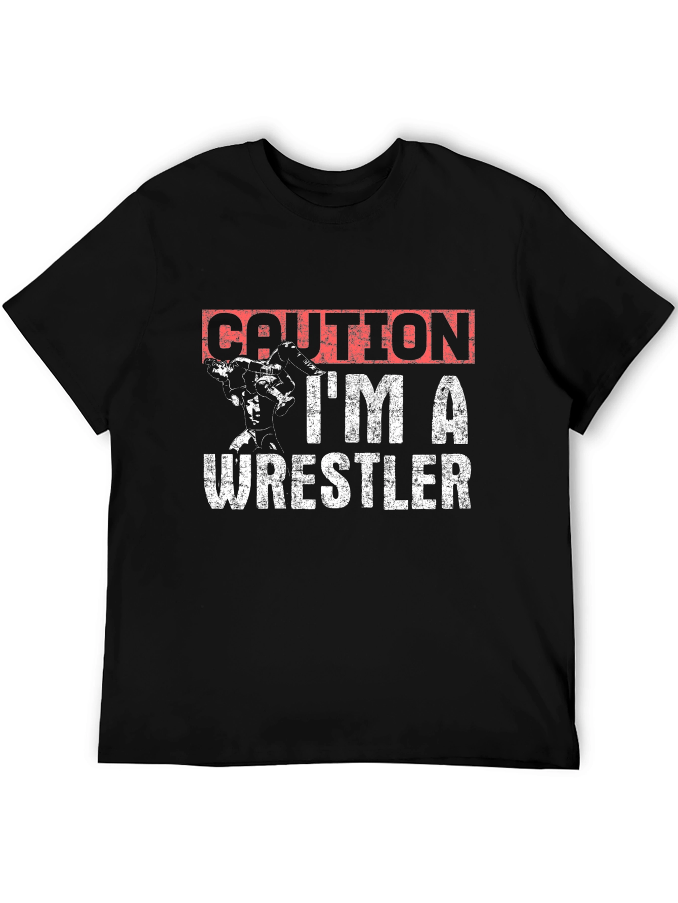 Caution Im A Wrestler Graphic T-Shirt