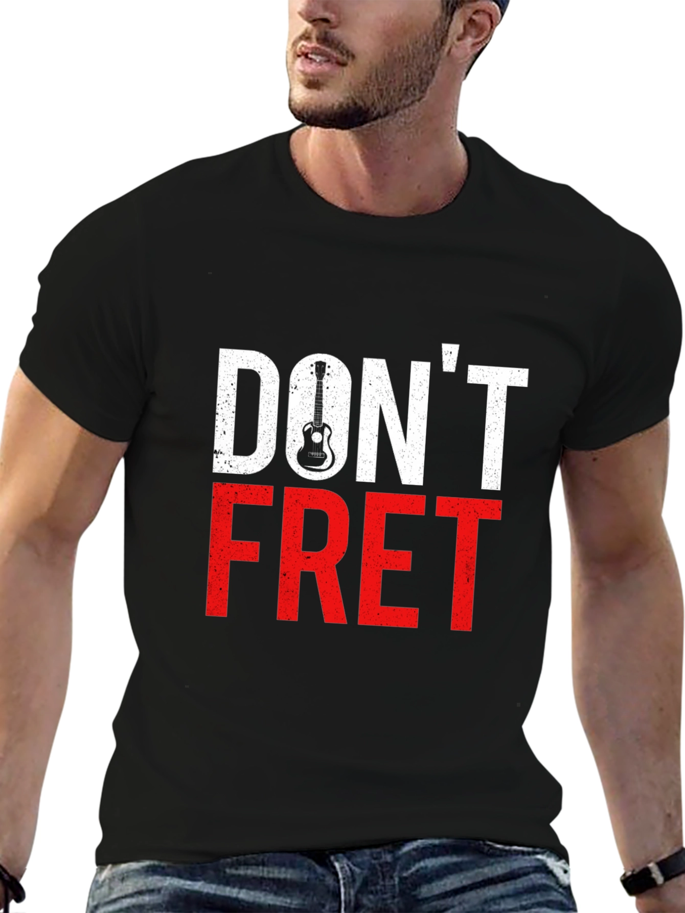 Dont Fret T-Shirt - Guitar Lover Tee