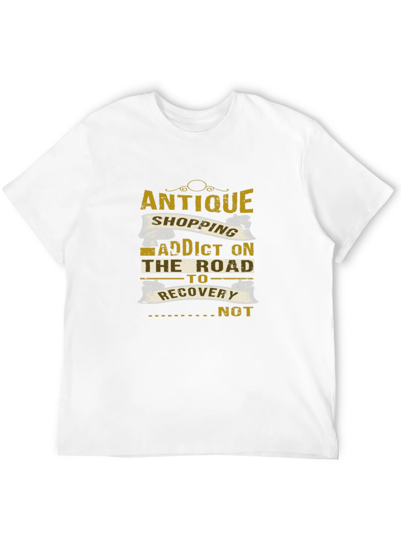 Antique Shopping Addict T-Shirt