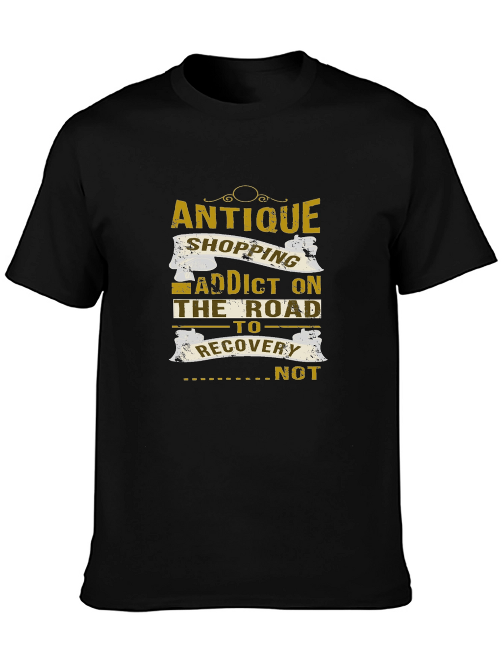 Antique Shopping Addict T-Shirt