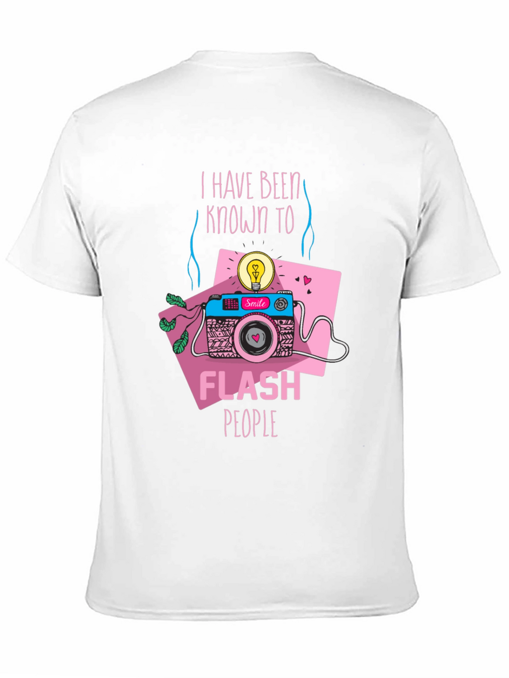Funny Camera T-Shirt - I Flash People