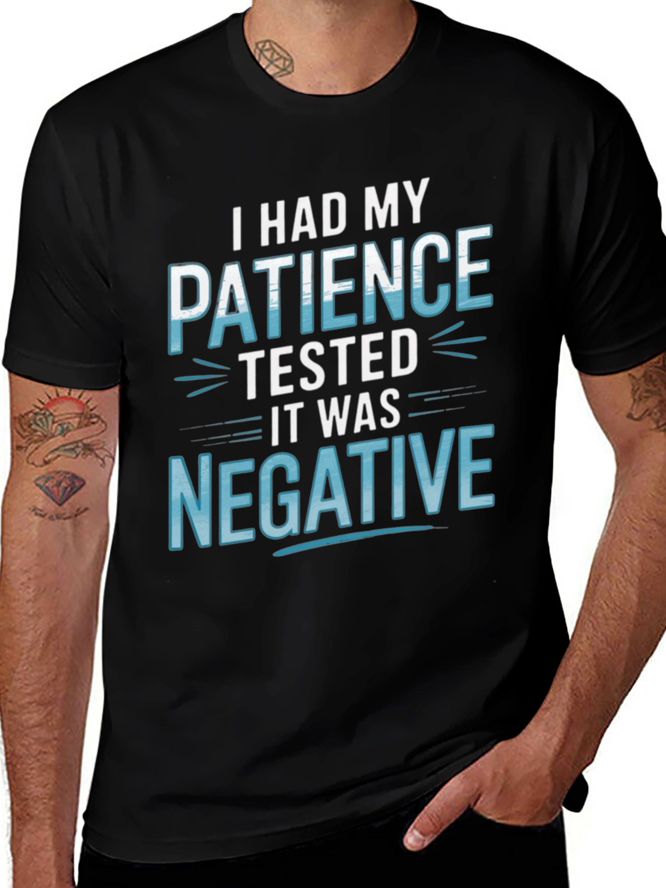 Funny Patience Tested Negative Graphic T-Shirt