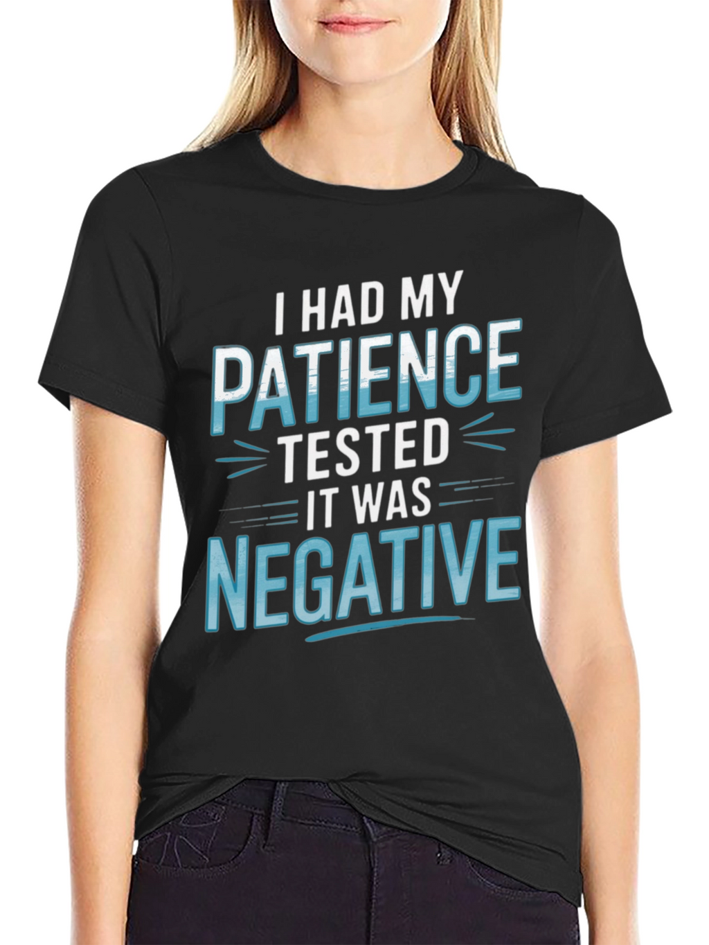 Funny Patience Tested Negative Graphic T-Shirt