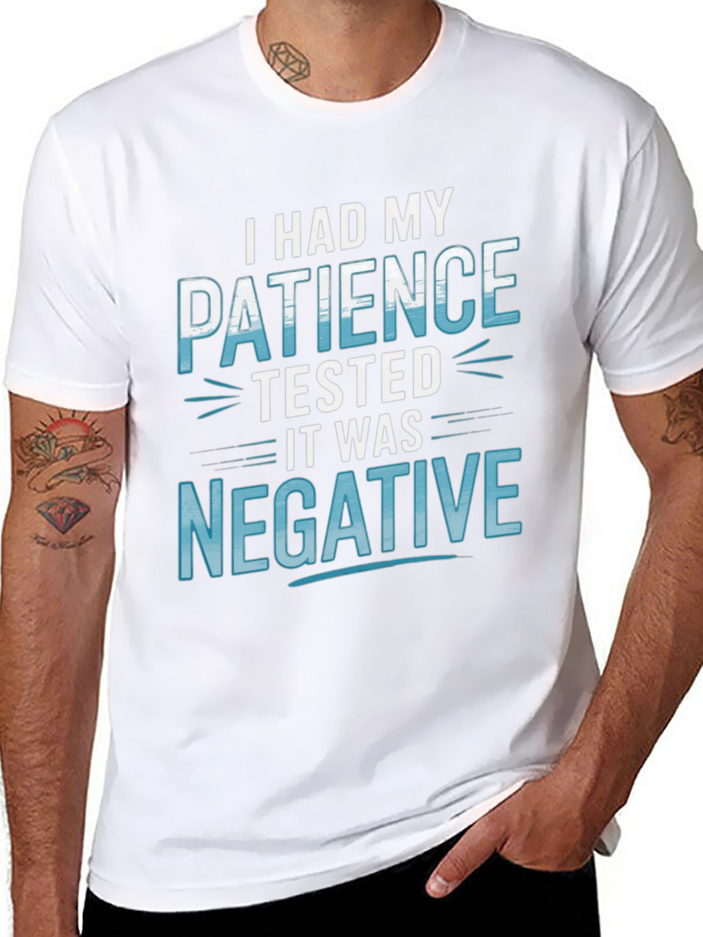 Funny Patience Tested Negative Graphic T-Shirt