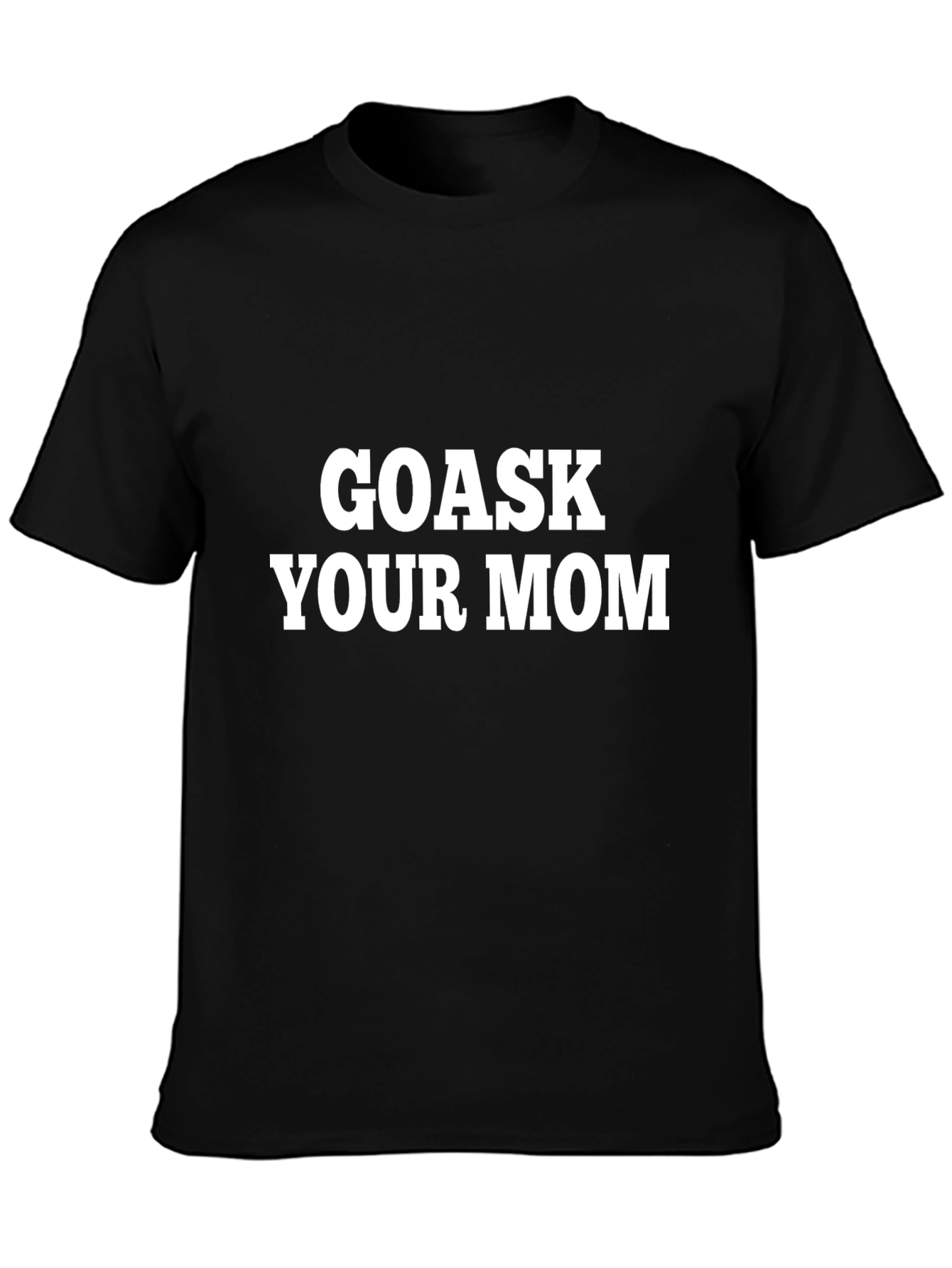 Go Ask Your Mom Graphic Tee - Black Cotton T-Shirt