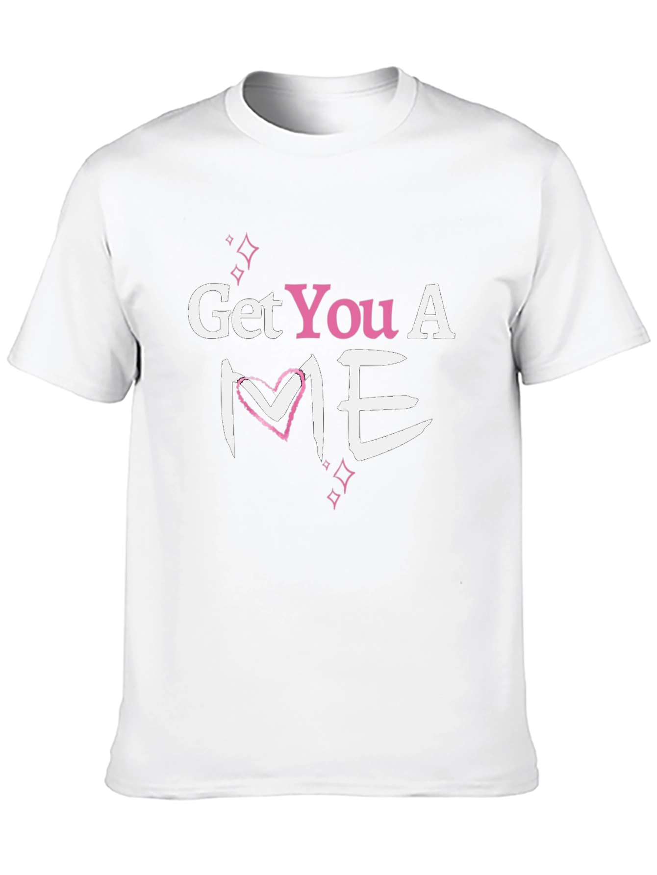 Get You A Me Graphic T-Shirt