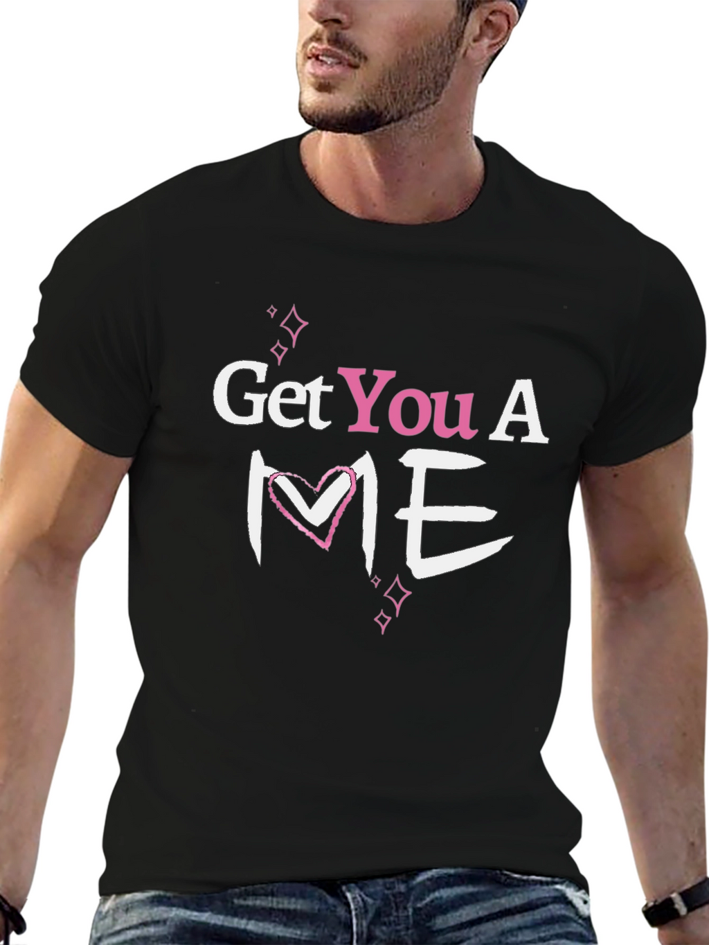 Get You A Me Graphic T-Shirt