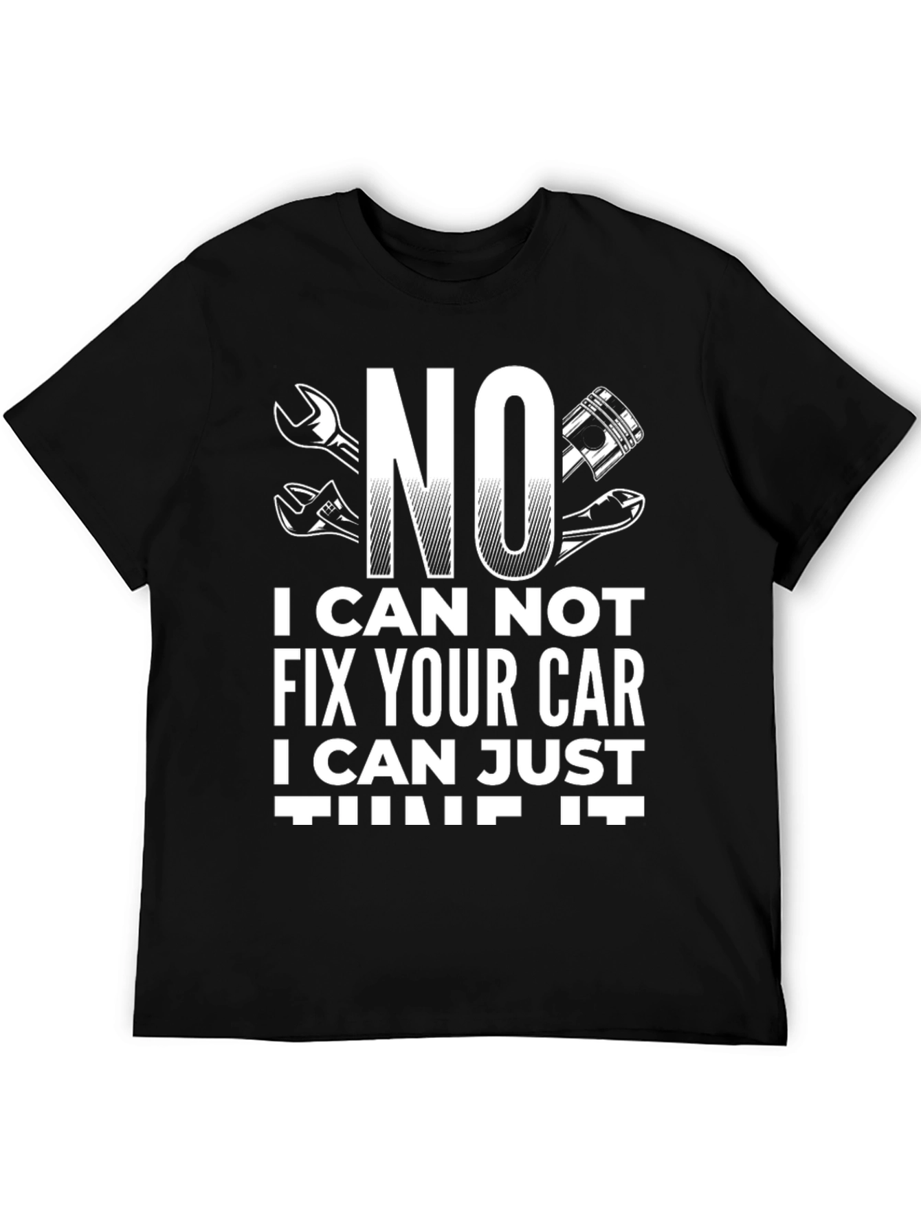Funny Car Enthusiast I Can Tine It T-Shirt