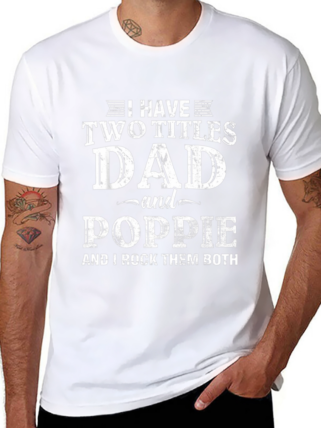 Dad and Poppie T-Shirt - Two Titles