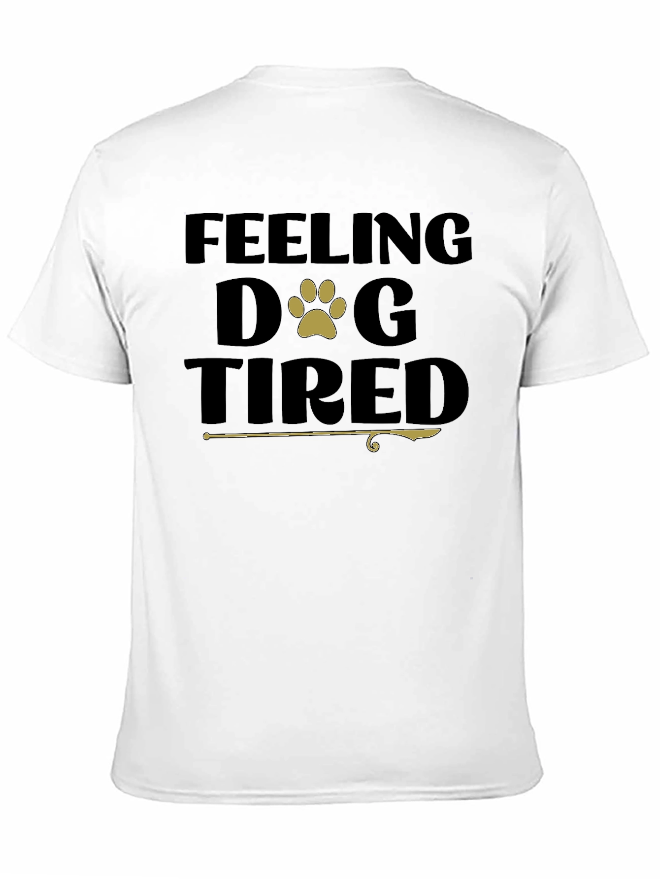 Feeling Dog Tired Black T-Shirt