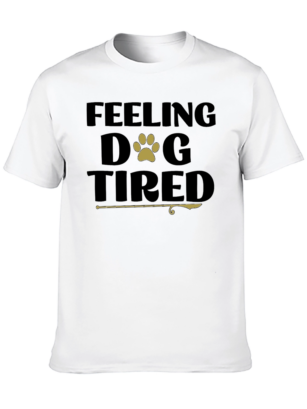 Feeling Dog Tired Black T-Shirt