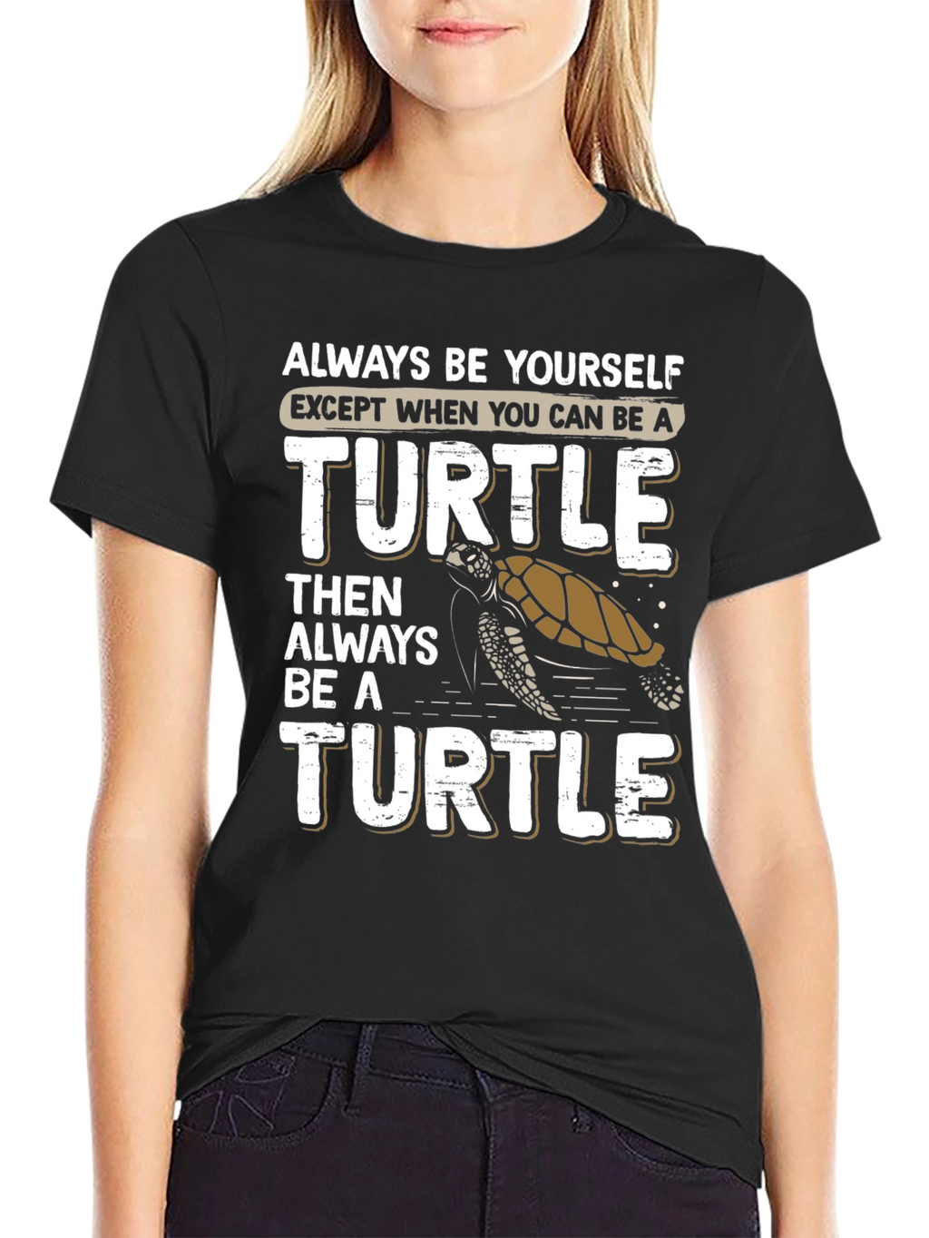 Always Be Yourself Turtle Graphic T-Shirt